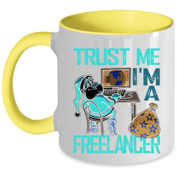 Cool Christmas Coffee Mug, I'm A Freelancer Accent Mug