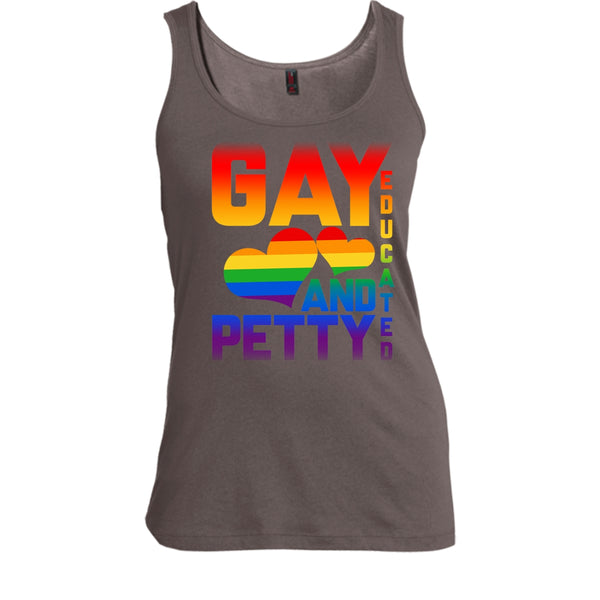 I Am A Gay T Shirt, Gay Educated And Petty Tank Top