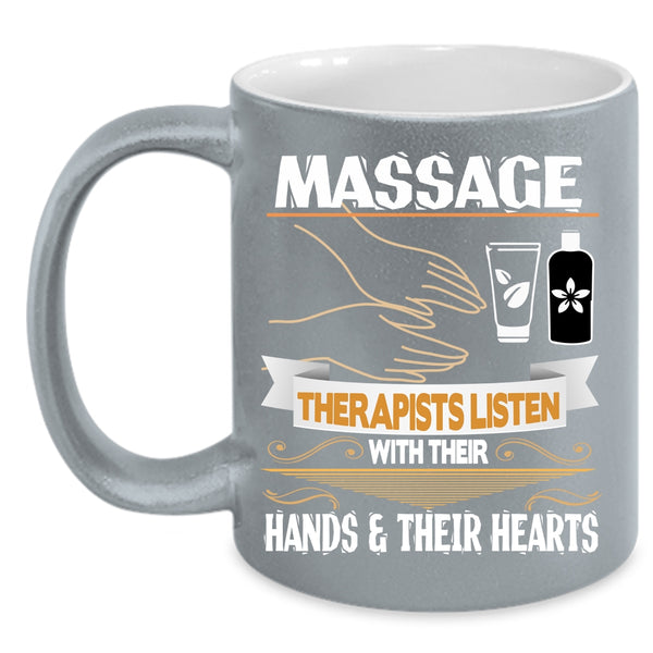 Massage Therapists Coffee Mug, Their Hand And Their Heart Coffee Cup