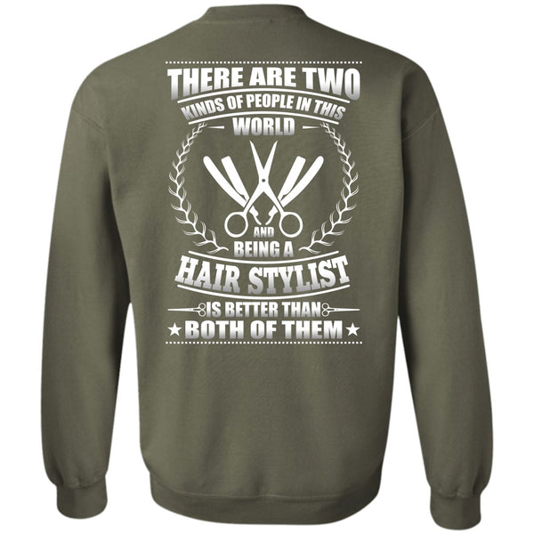 Kinds Of People In This World T Shirt, I Love Hair Stylist Sweatshirt
