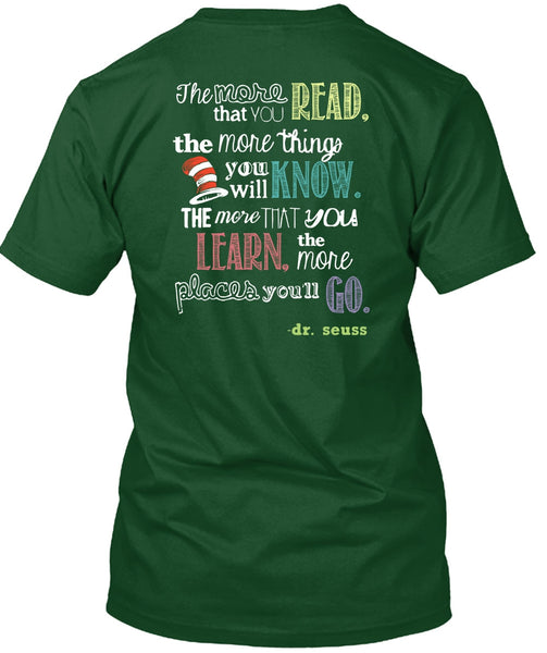 Dr. Seuss T Shirt, The More Things You Will Know T Shirt, The Cat in the Hat T Shirt, You Learn T Shirt