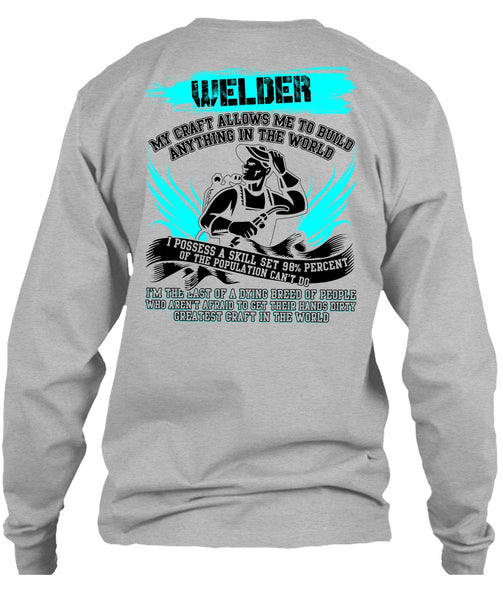 Welder My Craft Allows Me T Shirt, I Love Welding T Shirt