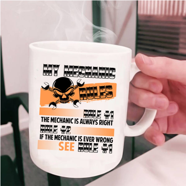 Cute Gift For Mechanic Coffee Mug, My Mechanic Rules Cup