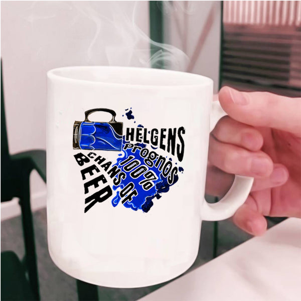 Cool Beer Coffee Mug, Helgens Prognos 100% Chans Of Beer Cup