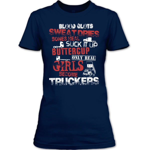 Only Rel Girls Become Truckers T Shirt, Coolest Trucker T Shirt