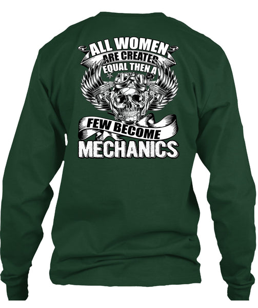 Few Become Mechanics T Shirt, Created Equal T Shirt