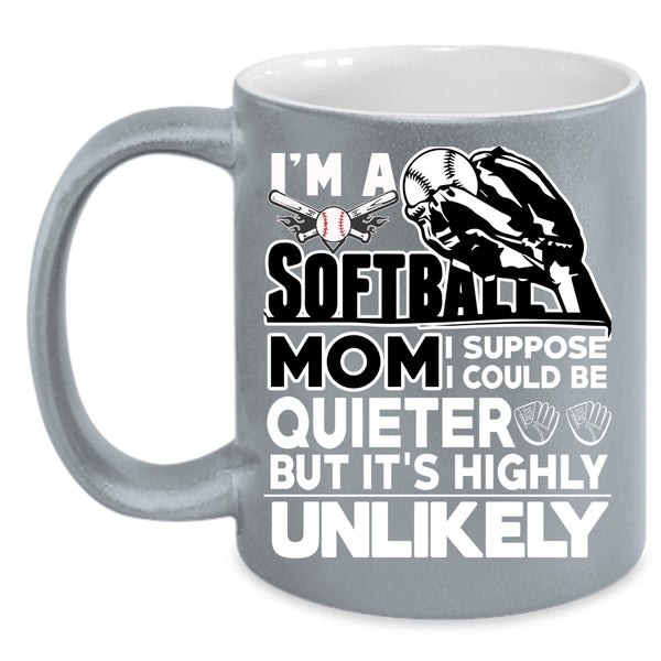 I'm A Softball Mom Coffee Mug, Cute Softball Mom Coffee Cup