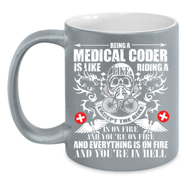 Being A Medical Coder Coffee Mug, Riding A Bike Coffee Cup