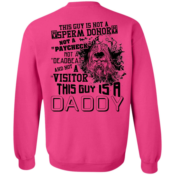 Being A Papa T Shirt, This Guy Is A Daddy Sweatshirt
