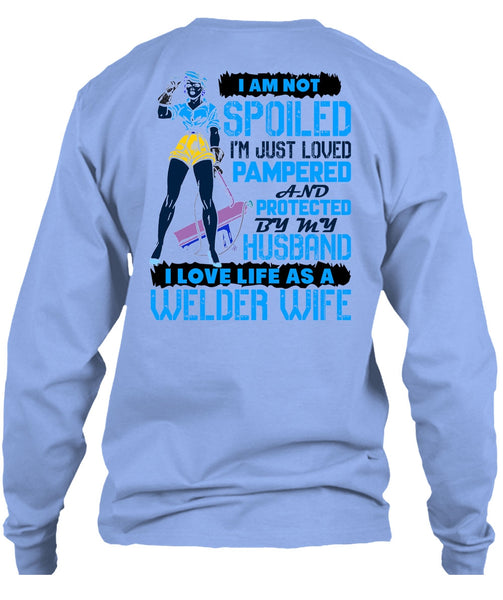 I Love Life As A Welder Wife T Shirt, I Love Welder T Shirt