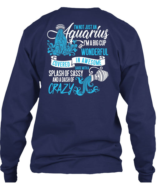 I'm Not Just An Aquarius T Shirt, Dash Of Crazy T Shirt