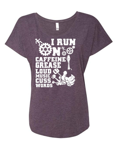 I Run On Caffeine T Shirt, Being A Mechanic T Shirt, Cool Shirt (Ladies' Triblend Dolman Sleeve)