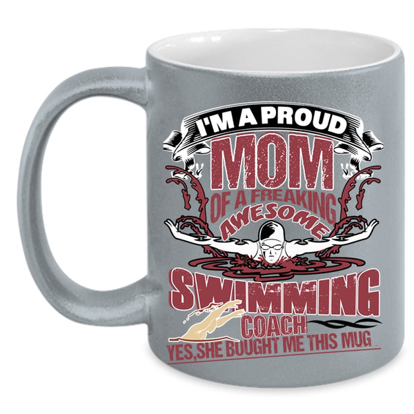 Awesome Coach Coffee Mug, I'm A Proud Mom Of A Swimming Coach Accent Mug