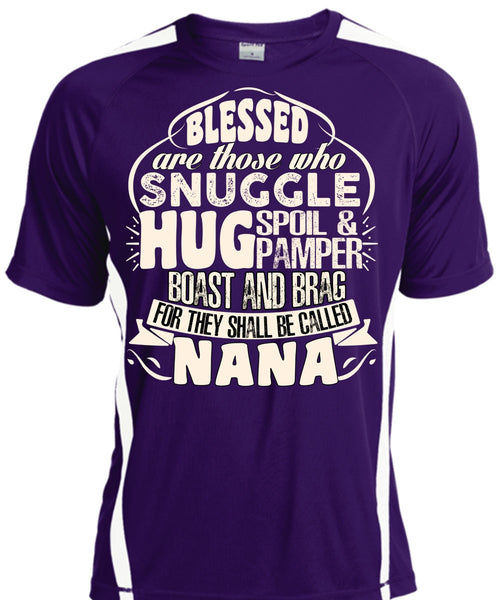 They Shall Be Called Nana T Shirt, Being A Nana T Shirt, Cool Shirt