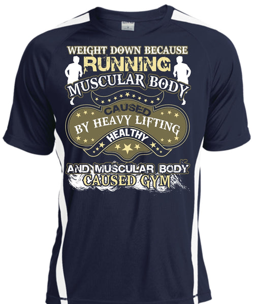 Running Muscular Body T Shirt, Heavy Lifting Healthy T Shirt, Cool Shirt