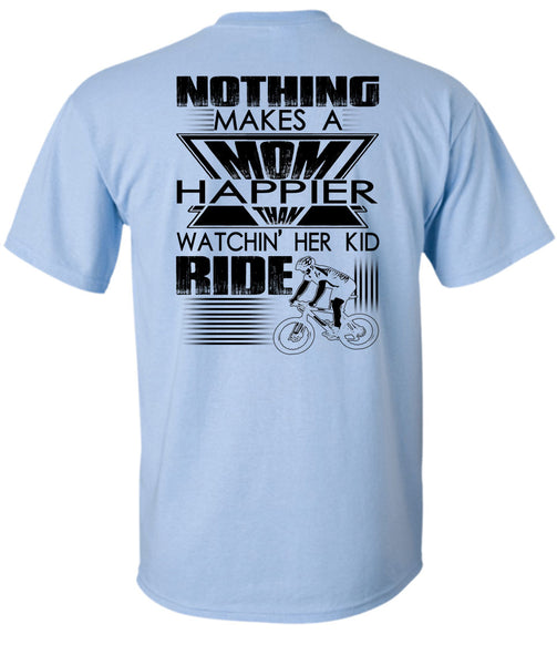 Nothing Makes A Mom T Shirt, I Love Mom T Shirt