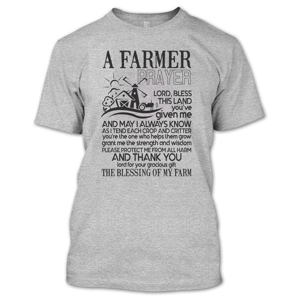 A Farmer Prayer T Shirt, Gift For Farmer Prayer T Shirt