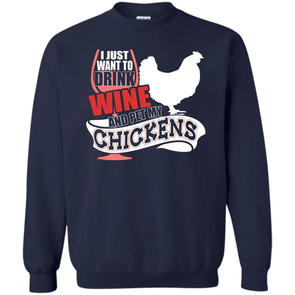 Pet My Chickens T Shirt, I Love My Chickens Sweatshirt