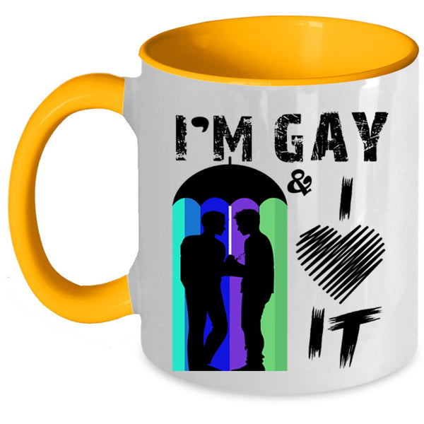 Awesome Gay Coffee Mug, I'm Gay And I Love It Accent Mug