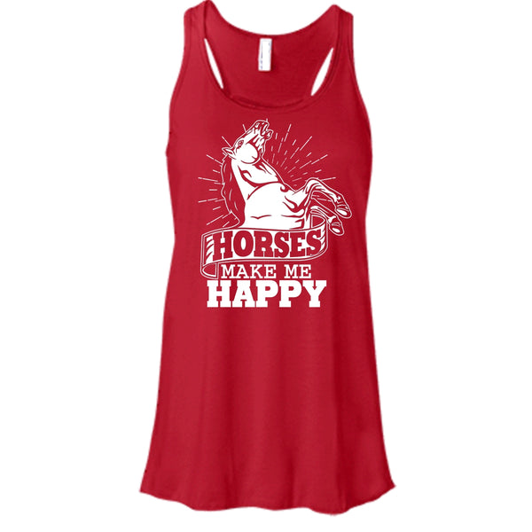 Horses Make Me Happy T Shirt, I Love Horses Tank Top