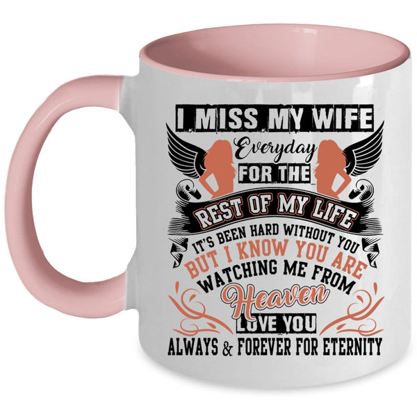 I Love My Wife Coffee Mug, I Miss My Wife Everyday Accent Mug