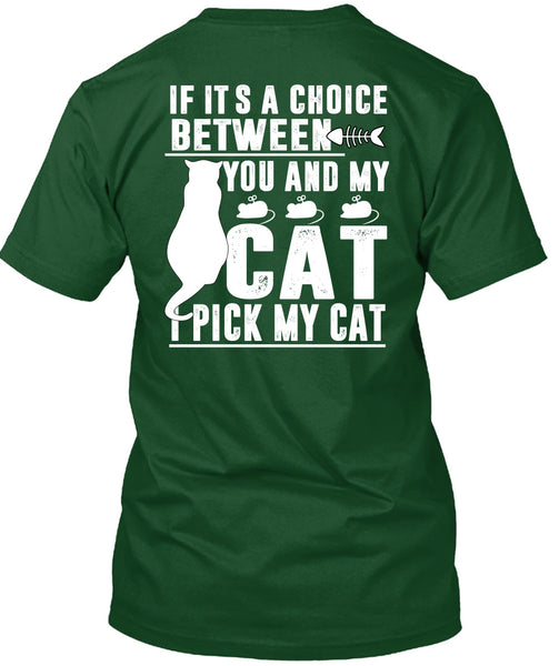 Between You And My Cat T Shirt, I Love My Cat T Shirt