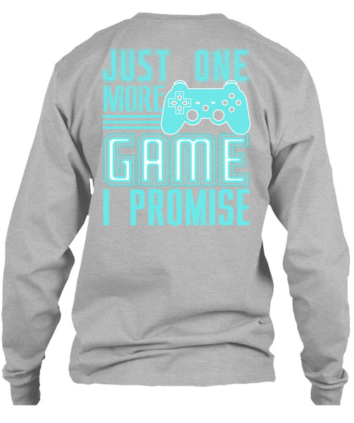 Just One More Game T Shirt, I Love Gaming T Shirt