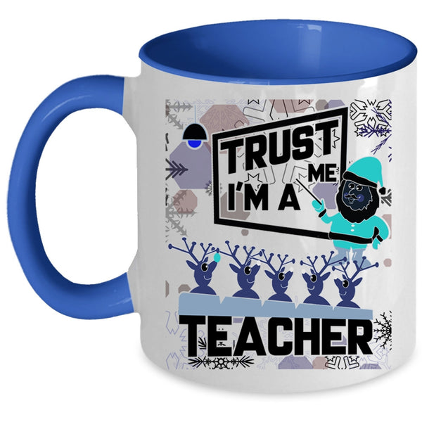 Best Gift For Teacher Coffee Mug, I'm A Teacher Accent Mug