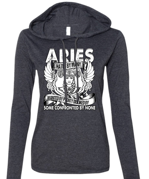 Aries Hated By Many Wanted T Shirt, Being An Aries T Shirt (Anvil Ladies Ringspun Hooded)