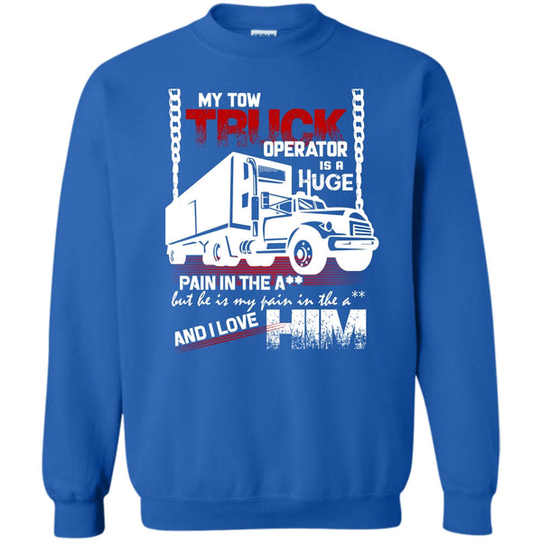 I Love Him T Shirt, I Love My Tow Truck Operator Sweatshirt