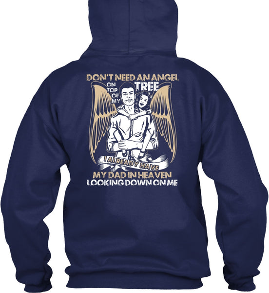 My Dad In Heaven T Shirt, Don't Need An Angel T Shirt