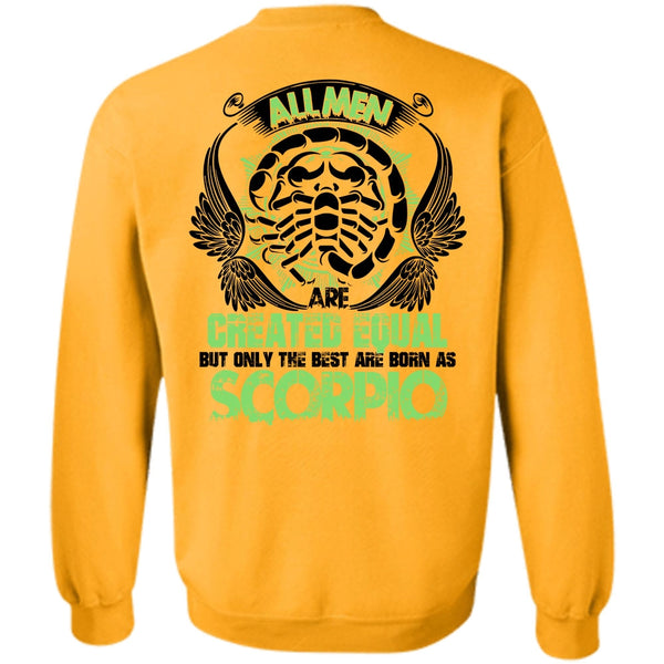 I Love Scorpio T Shirt, Only The Best Are Born As Scorpio Sweatshirt