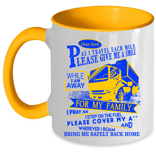 Cute Trucker Coffee Mug, I Travel Each Mile Please Give Me A Smile Accent Mug
