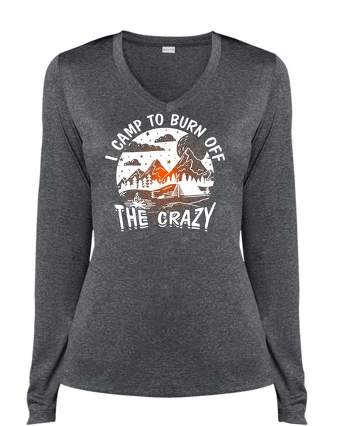I Camp To Burn Off The Crazy T Shirt, Being A Camper T Shirt, Cool Shirt (Ladies LS Heather V-Neck)