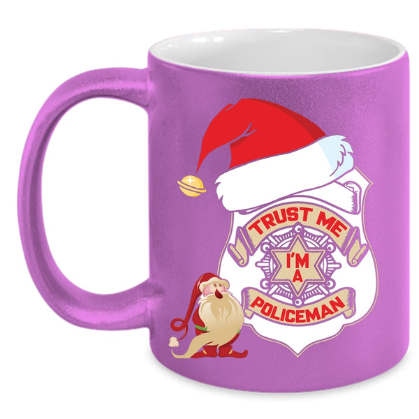 Trust Me I'm A Policeman Coffee Mug, Cute Policeman Coffee Cup