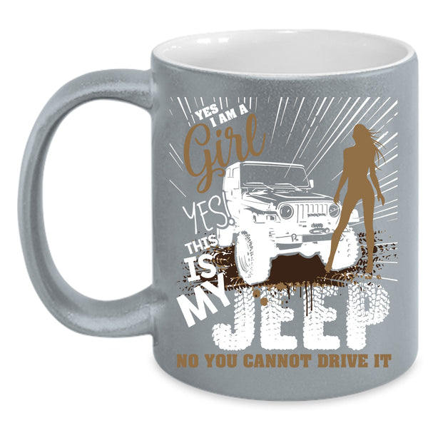 I Am A Girl Coffee Mug, This Is My Jeep Coffee Cup