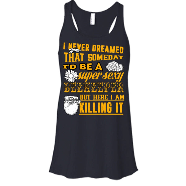 I'd Be A Sexy Beekeeper T Shirt, Coolest Beekeeper Tank Top