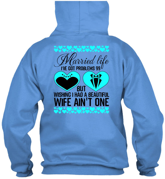 I Had A Beautiful Wife T Shirt, I Love Wife T Shirt