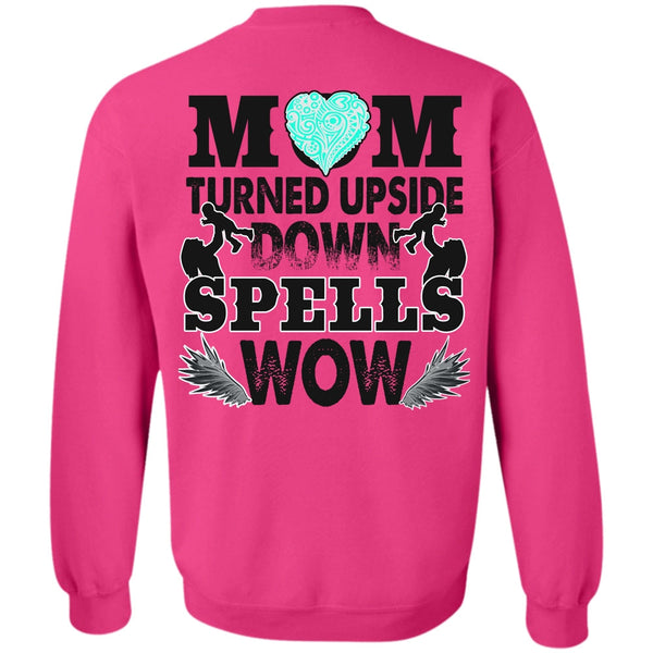 I Love Mom T Shirt, Mom Turned Upside Down Spells Sweatshirt