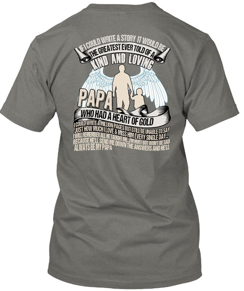 Papa Who Had A Heart Of Gold T Shirt, Kind And Loving T Shirt