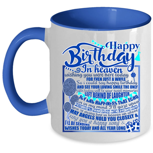 Cool Birthday Coffee Mug, Happy Birthday In Heaven Accent Mug