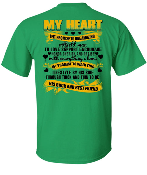 Promise To One Amazing Oilfield Man T Shirt, His Rock And Best Friend T Shirt