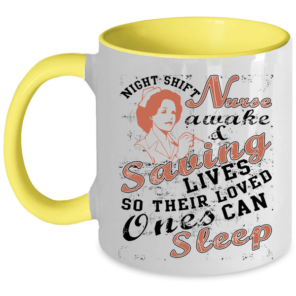 Cool Nurse Coffee Mug, Nurse Awake And Saving Lives Accent Mug