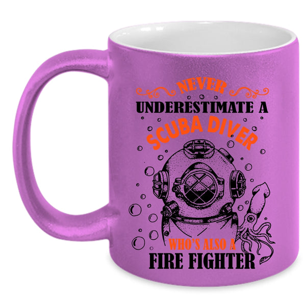 Awesome Scuba Diver Coffee Mug, Scuba Diver Is Also A Fire Fighter Accent Mug