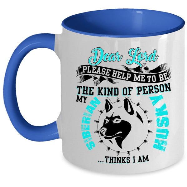 Cool Siberian Husky Coffee Mug, My Siberian Husky Accent Mug