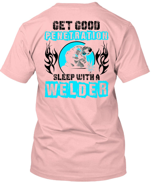 Sleep With A Welder T Shirt, I Love Welding T Shirt