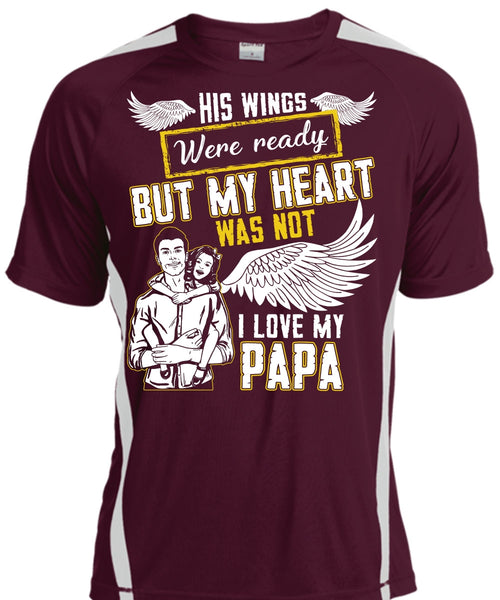 I Love My Papa T Shirt, His Wings Were Ready T Shirt, Cool Shirt