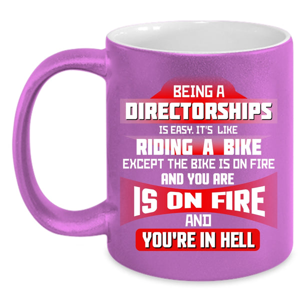 Being A Directorships Is Easy Coffee Mug, Gift For Directors Coffee Cup