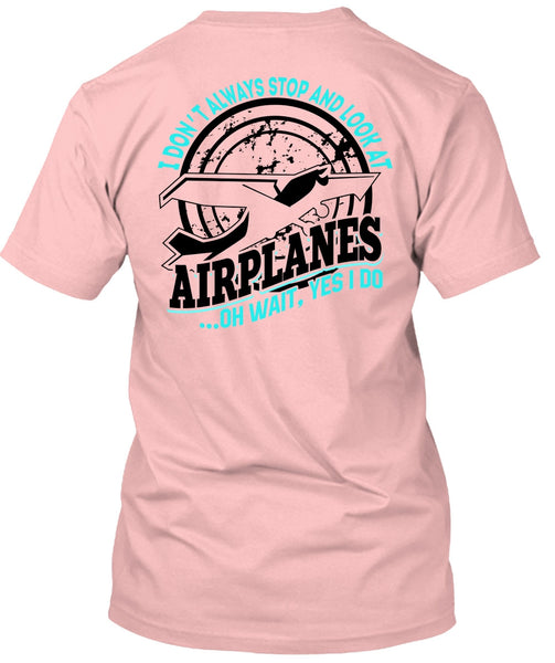 Look At Airplanes T Shirt, I Love Pilot T Shirt