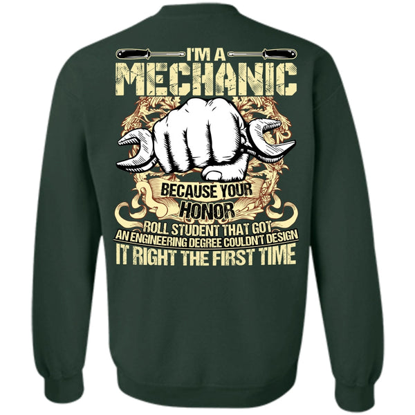 It Right The First Time T Shirt, I Love Mechanic Sweatshirt